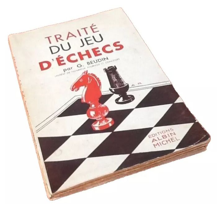 G. Beudin Traité du Jeu d' Echecs (1947)