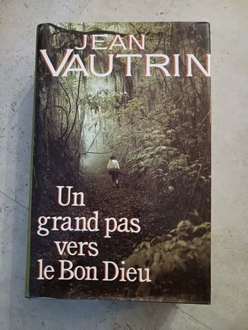 livre un grand pas vers le Bon Dieu Jean Vautrin