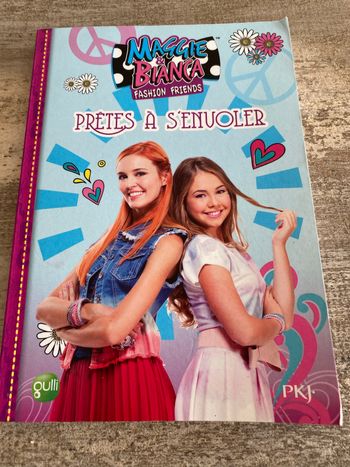 Livre enfant fille ado Maggie et Bianca fashion friends