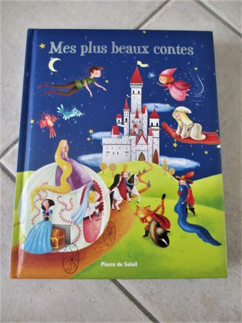 Livre enfant « Mes plus beaux contes » Pierre de Soleil