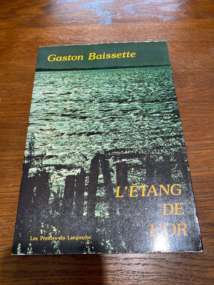 Gaston Baissette L’étang de l’or