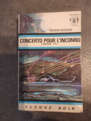 Concerto pour l'inconnu - Richard-Bessière - Fleuve Noir Anticipation 1971