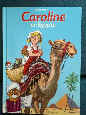 Livre compliqué à trouver album Hachette Jeunesse : Caroline en Égypte
