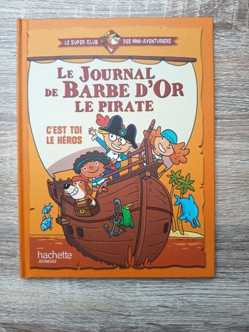 Livre album enfant Mac Do, Le journal de Barbe D'Or le pirate, Éditions Hachette Jeunesse