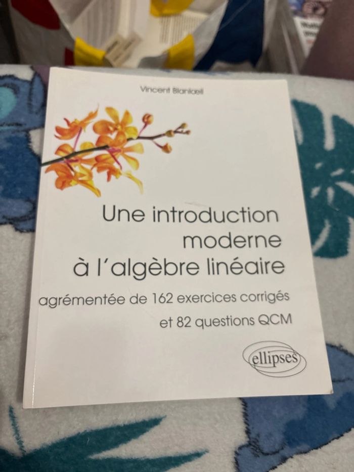 Une introduction moderne à l’algèbre linéaire
