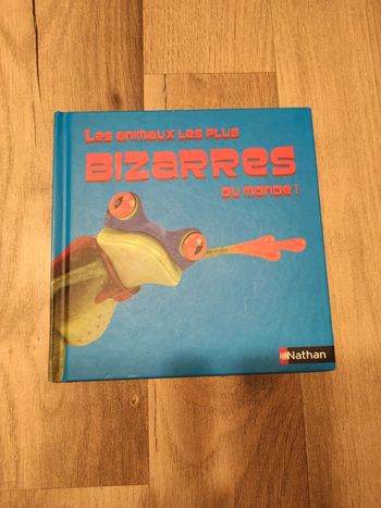 Livre : Les animaux les plus bizarres du monde