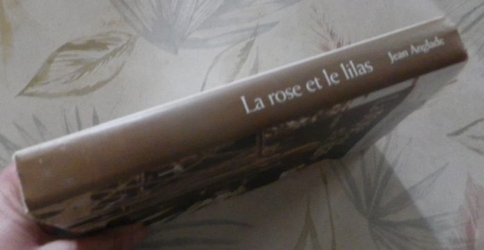 La rose et le lilas de Jean Anglade Ed. France Loisirs - photo numéro 3