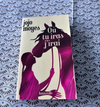 Livre  Où tu iras j’irai 