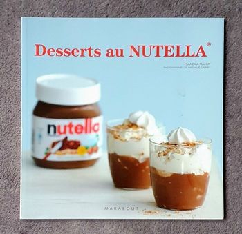 Petit Livre de Recettes illustré "Desserts au Nutella" / Éd. Marabout