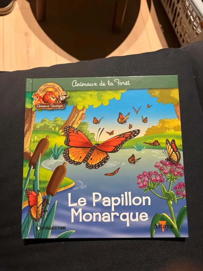 Livre pour enfants altaya le papillon monarque