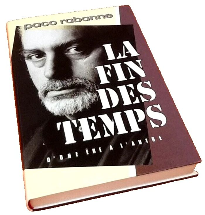 Paco Rabanne La fin des temps Editions Albin Michel