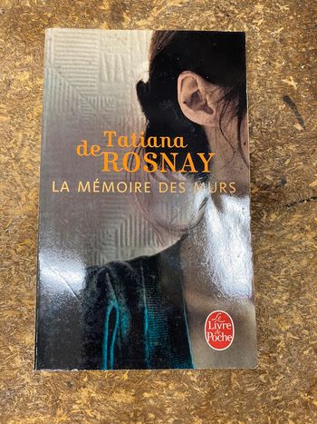 La mémoire des murs - Tatiana de Rosnay