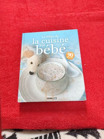 La bible de la cuisine pour bébé