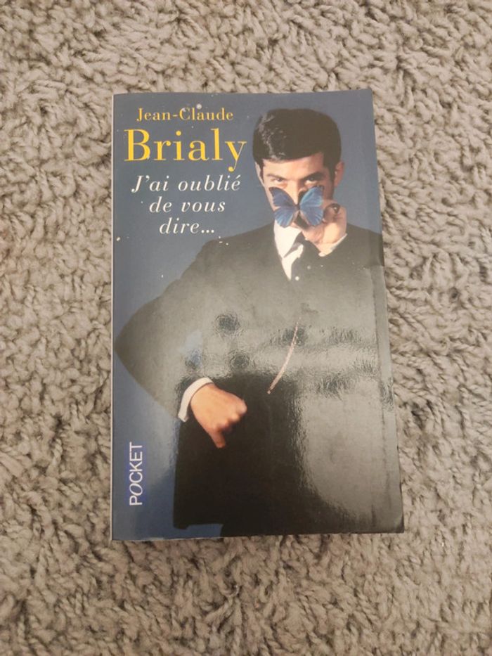 J'ai oublié de vous dire