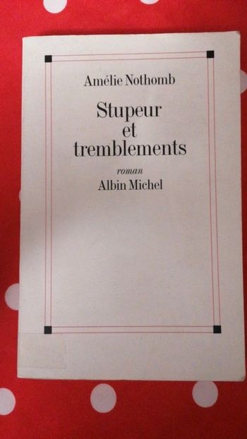 Livre Stupeur et tremblements - Amelie Nothombs