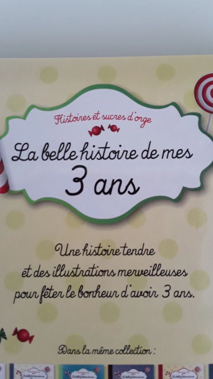 Histoire de mes 3 ans - photo numéro 3