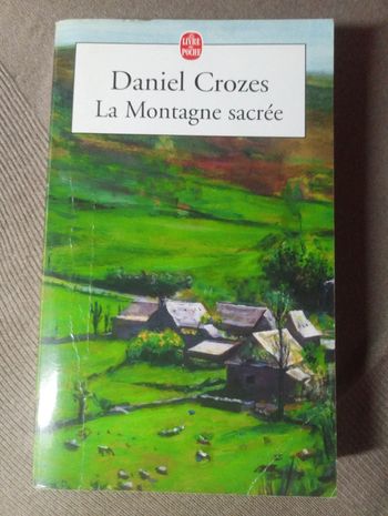 Daniel Crozes - La montagne sacrée