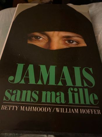 Livre  jamais sans ma fille Betty Mahmoody William Hoffer