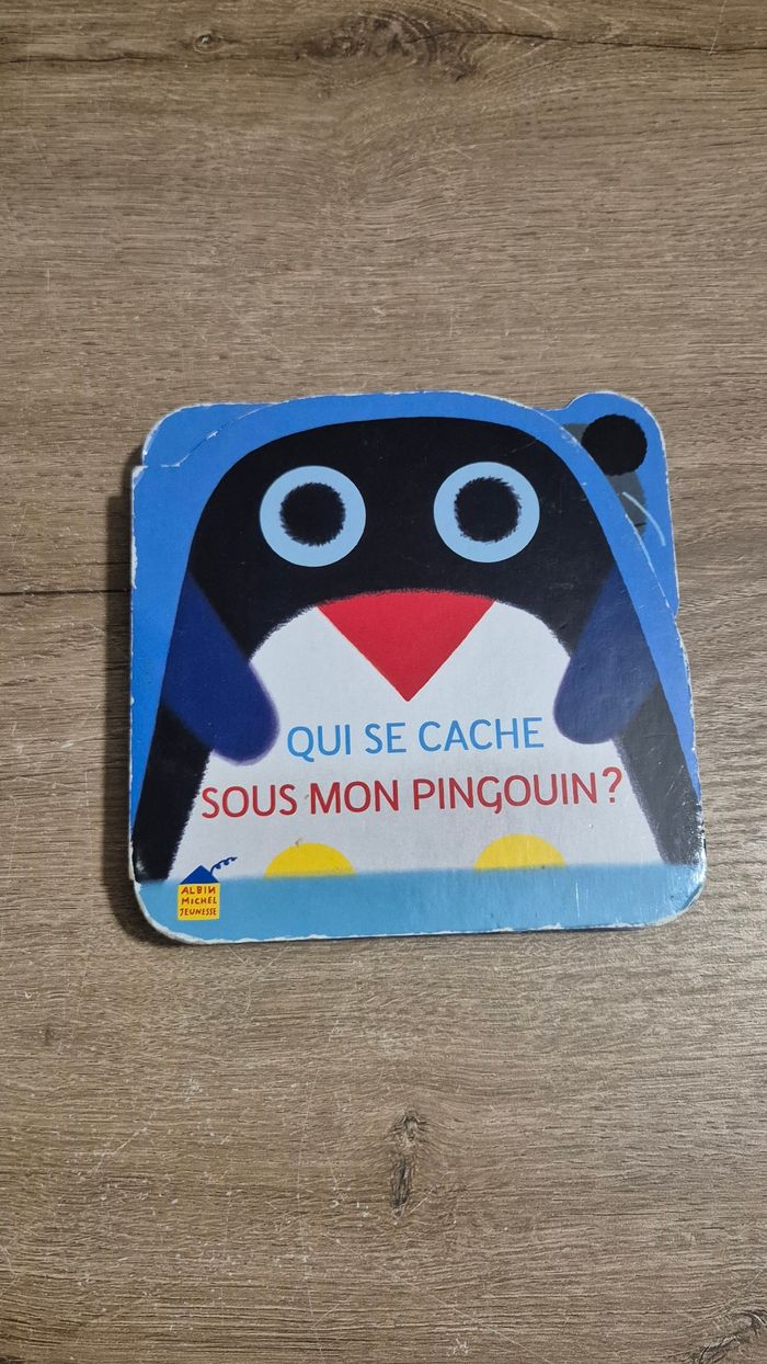 Livre Qui se cache derrière mon pingouin ?