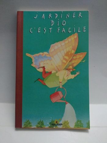 Jardiner bio c'est facile