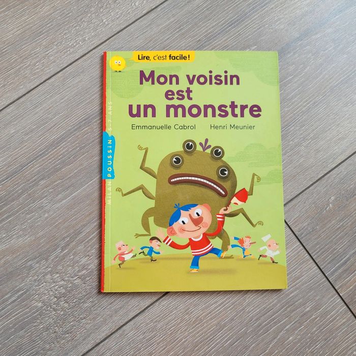 Livre Lire, c'est facile. Mon voisin est un monstre. Collection Milan poussin 5-7ans