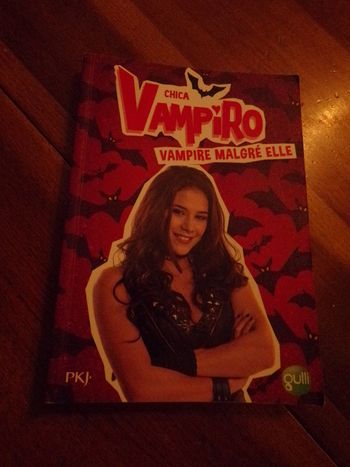 Livre Chica Vampiro Vampire malgré elle
