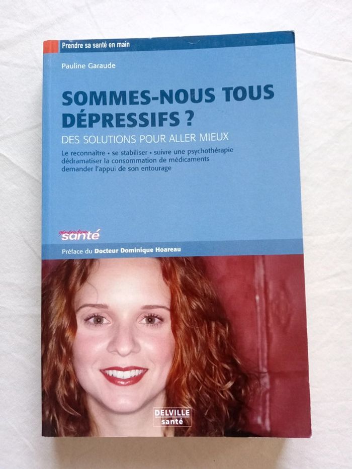 Sommes-nous tous dépressifs ?