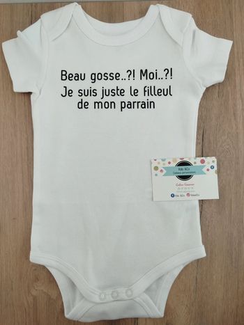 Body humoristique Beau gosse moi je suis juste le filleul de mon parrain