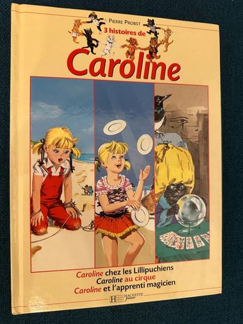 Livre rare recueil 3 histoires Caroline Hachette Grands albums bd Pierre Probst