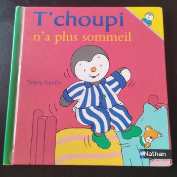 Livre enfant Nathan T'choupi n'a plus sommeil