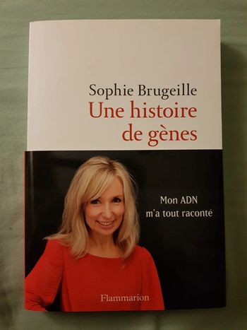 Une histoire de gênes mon ADN m'a tout raconté