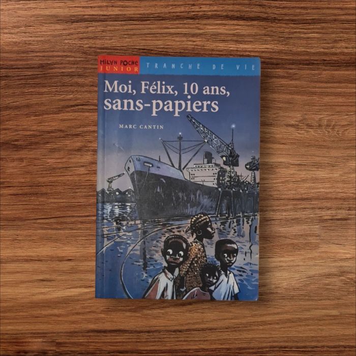 Moi, Félix,10 ans, sans papiers - Milan Poche Junior