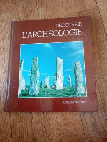 Découvrir l'archéologie édition du fanal neuf