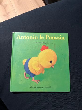 Livre pour enfants antoon krings Antonin le poussin