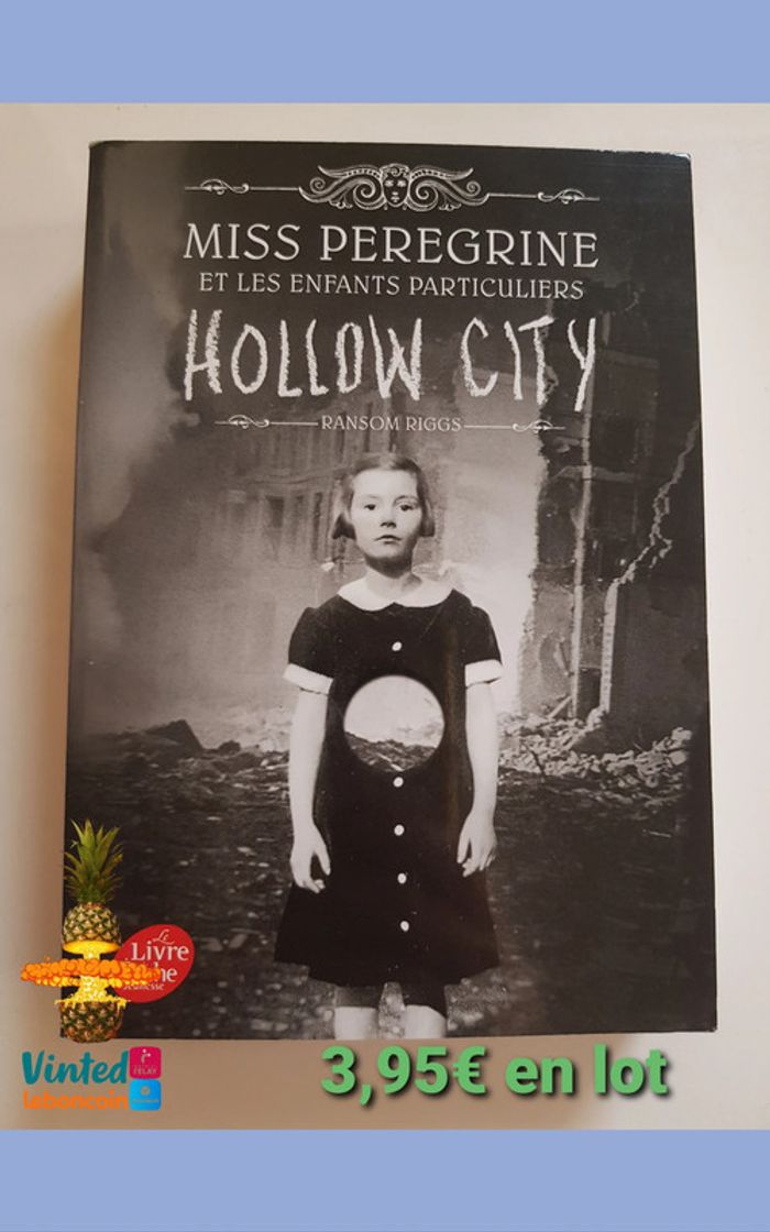Miss peregrine et les enfants particuliers 2. Hollow city ransom riggs
