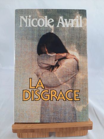 Nicole Avril, la disgrâce