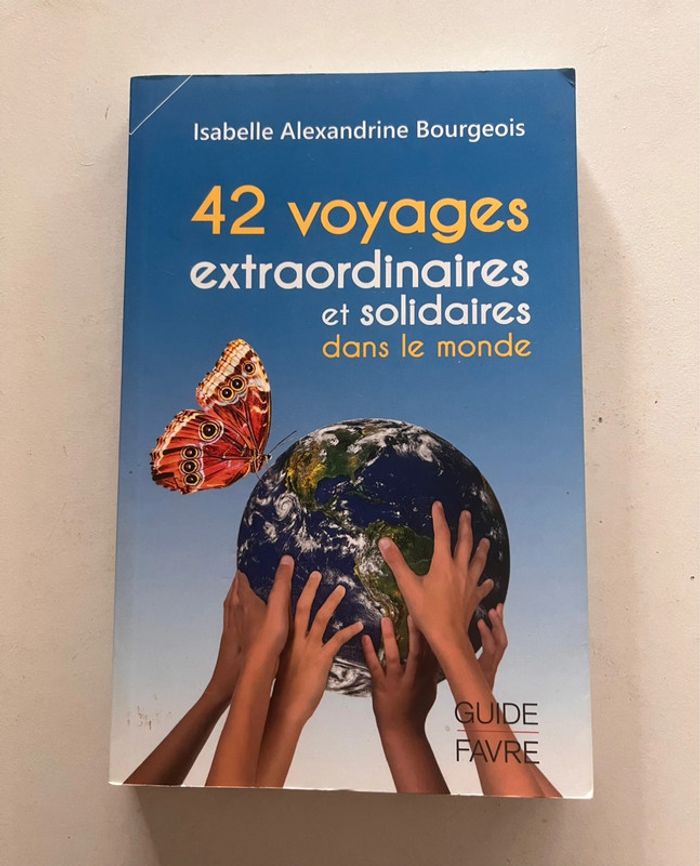 Guide de voyage « 42 voyages extraordinaires et solidaires dans le monde »