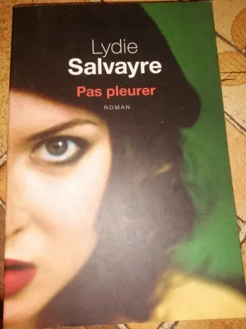 Pas pleurer, Lydie Salvayre