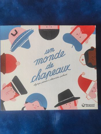 Livre enfant un monde de chapeaux