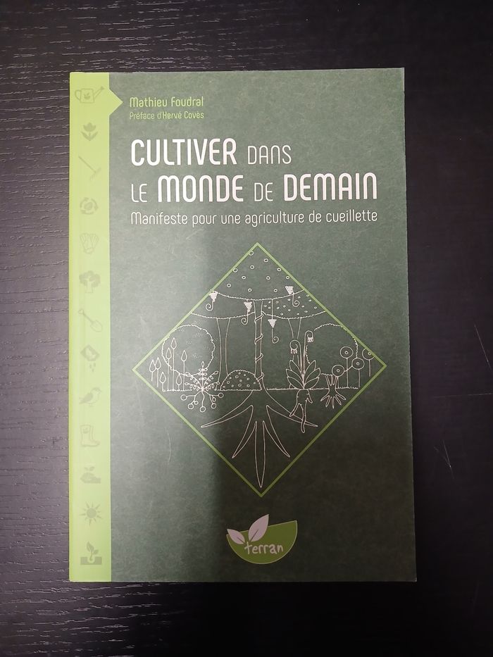 Livre Cultiver dans le monde de demain Mathieu Foudral