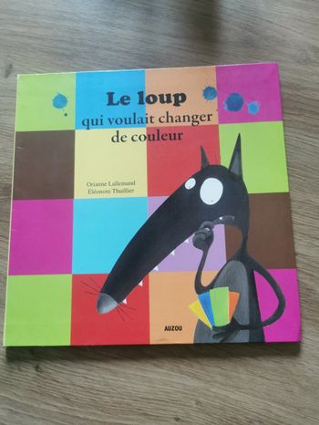 Le loup qui voulait changer de couleur