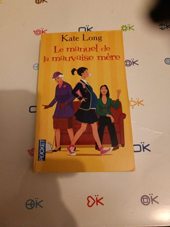Le manuel de la mauvaise mère
