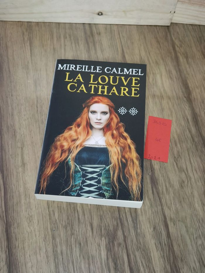 D4315 - livre "la louve Cathare" de Calmel Mireille