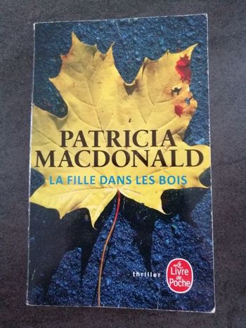 Thriller de Patricia MacDonald La fille dans les bois en bon état