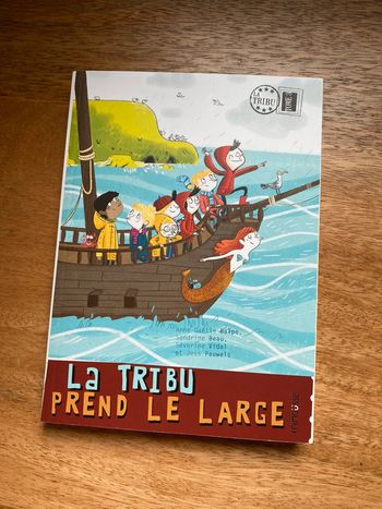La tribu prend le large