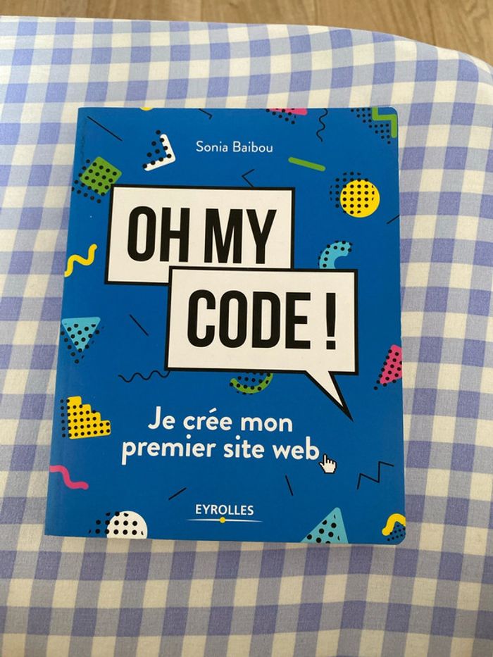Oh my code ! Je crée mon premier site web