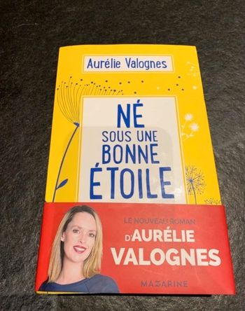 Né sous une bonne étoile d’Aurélie Valogne