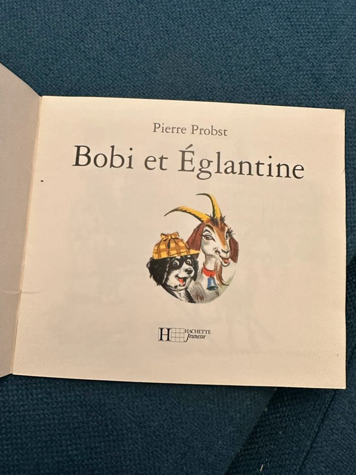 Livre ancien Bobi et Églantine Pierre Probst Caroline Câlin album Hachette Jeunesse - photo numéro 3