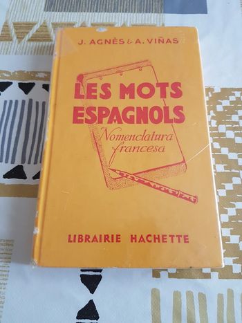 Les mots espagnols de J. Agnès et A. Vinas