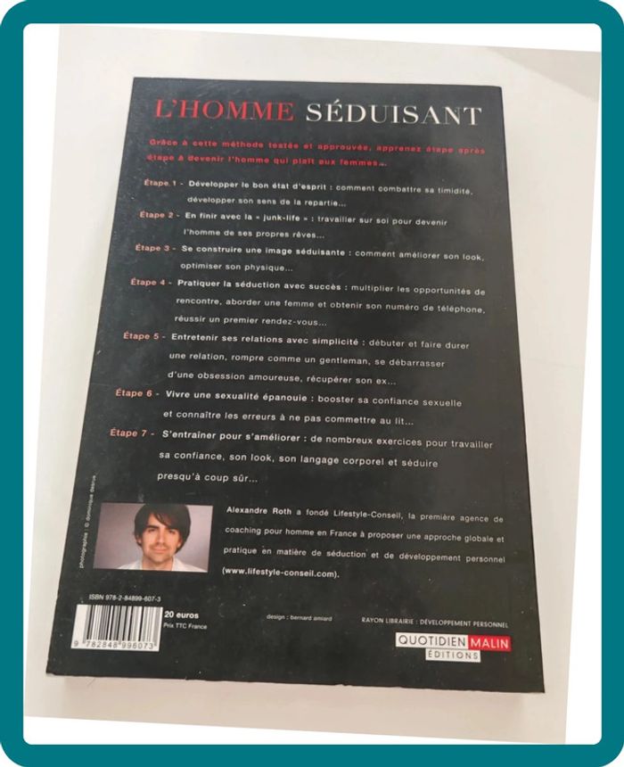 L’homme séduisant – Alexandre Roth | Comment séduire une femme en 7 étapes, édition augmentée - photo numéro 2